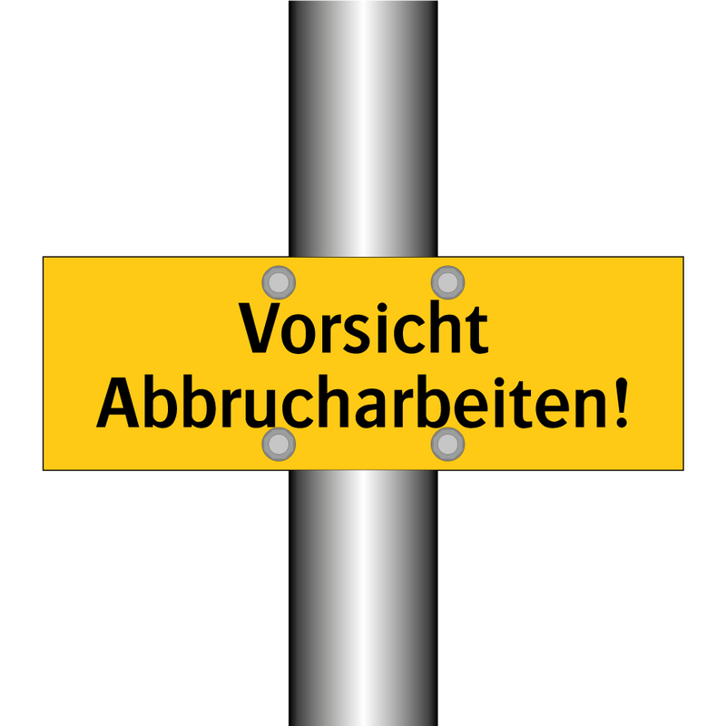 Vorsicht Abbrucharbeiten!