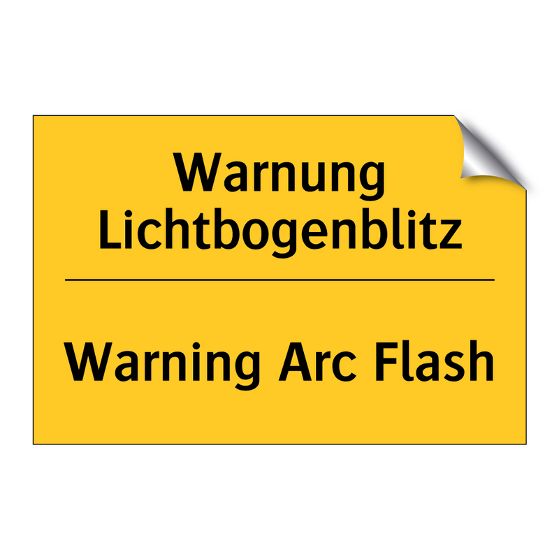 Warnung Lichtbogenblitz - Warning Arc Flash