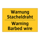 Warnung Stacheldraht - Warning Barbed wire