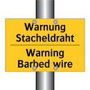 Warnung Stacheldraht - Warning Barbed wire