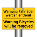 Warnung Fahrräder werden entfernt/.../ - Warning Bicycles will be removed/.../