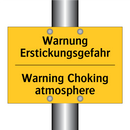 Warnung Erstickungsgefahr - Warning Choking atmosphere