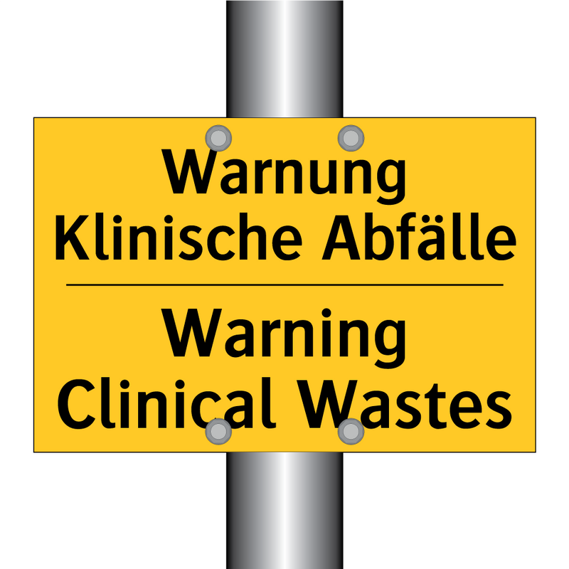 Warnung Klinische Abfälle - Warning Clinical Wastes