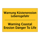 Warnung Küstenerosion Lebensgefahr/.../ - Warning Coastal Erosion Danger /.../