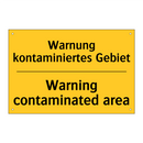 Warnung kontaminiertes Gebiet - Warning contaminated area