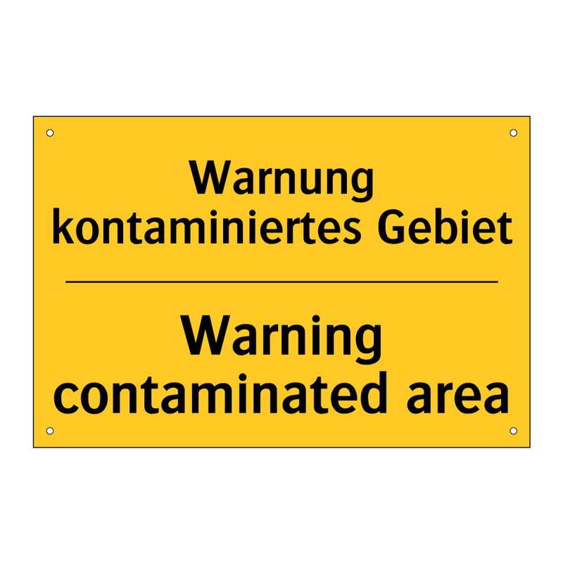 Warnung kontaminiertes Gebiet - Warning contaminated area