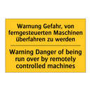 Warnung Gefahr, von ferngesteuerten /.../ - Warning Danger of being run over /.../