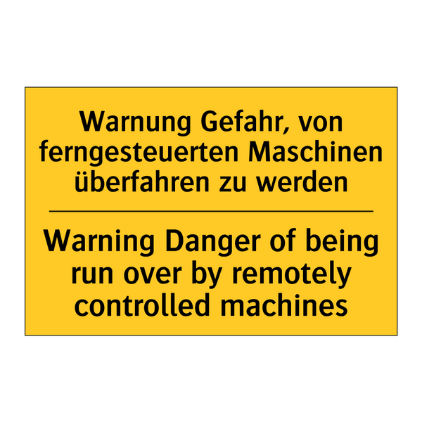 Warnung Gefahr, von ferngesteuerten /.../ - Warning Danger of being run over /.../