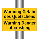 Warnung Gefahr des Quetschens - Warning Danger of crushing