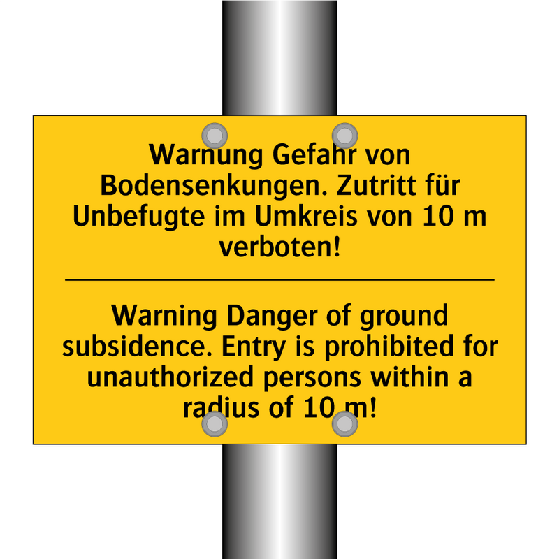 Warnung Gefahr von Bodensenkungen. /.../ - Warning Danger of ground subsidence. /.../