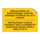 Warnung Gefahr von Bodensenkungen. /.../ - Warning Danger of ground subsidence. /.../