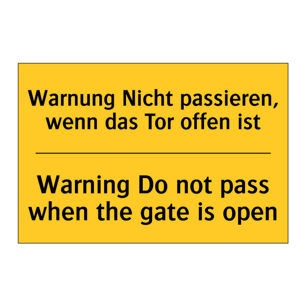 Warnung Nicht passieren, wenn /.../ - Warning Do not pass when the gate /.../