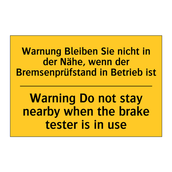 Warnung Bleiben Sie nicht in der /.../ - Warning Do not stay nearby when /.../