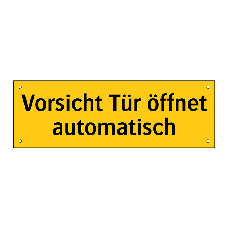 Vorsicht Tür öffnet automatisch
