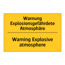 Warnung Explosionsgefährdete Atmosphäre/.../ - Warning Explosive atmosphere
