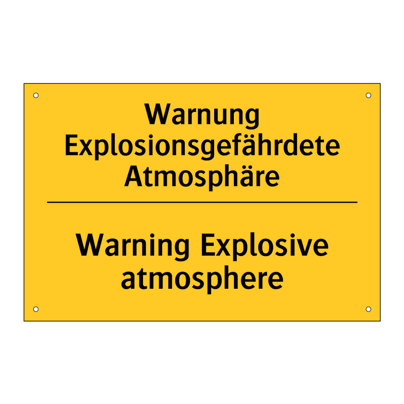 Warnung Explosionsgefährdete Atmosphäre/.../ - Warning Explosive atmosphere