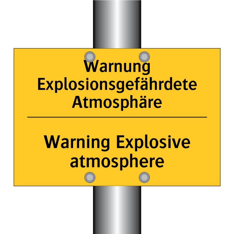 Warnung Explosionsgefährdete Atmosphäre/.../ - Warning Explosive atmosphere