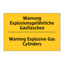 Warnung Explosionsgefährliche /.../ - Warning Explosive Gas Cylinders/.../