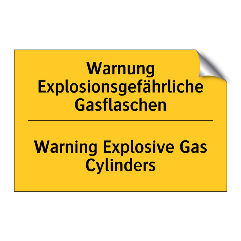 Warnung Explosionsgefährliche /.../ - Warning Explosive Gas Cylinders/.../