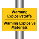 Warnung Explosivstoffe - Warning Explosive Materials