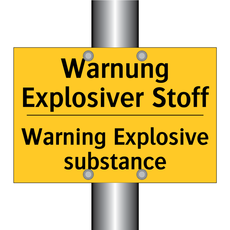 Warnung Explosiver Stoff - Warning Explosive substance