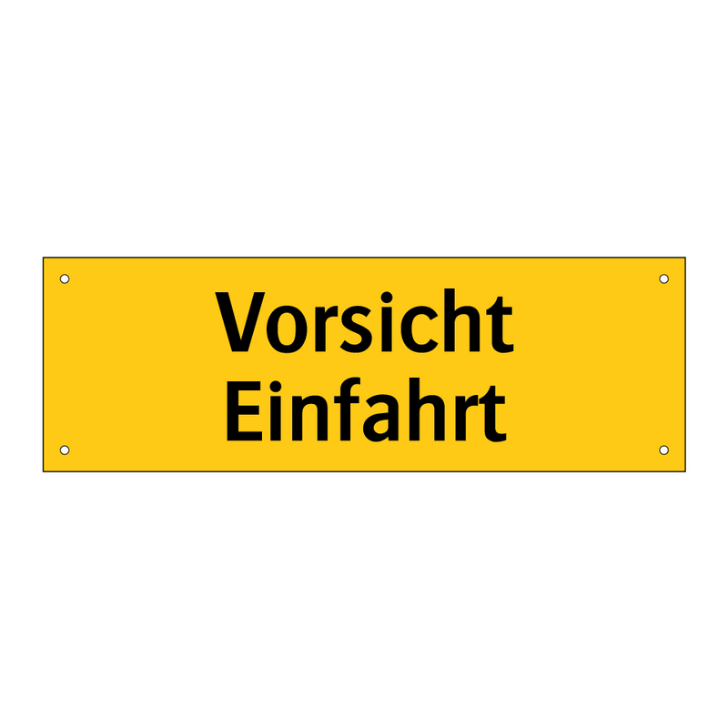 Vorsicht Einfahrt