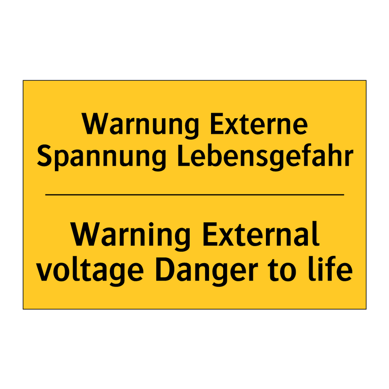 Warnung Externe Spannung Lebensgefahr/.../ - Warning External voltage Danger /.../