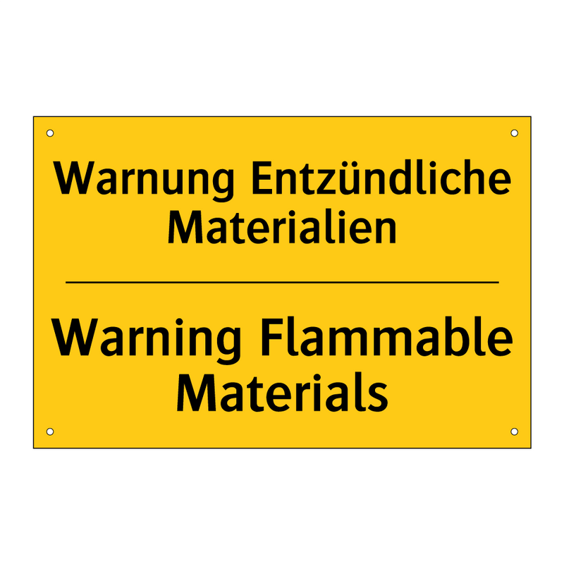 Warnung Entzündliche Materialien/.../ - Warning Flammable Materials