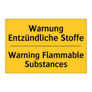 Warnung Entzündliche Stoffe - Warning Flammable Substances