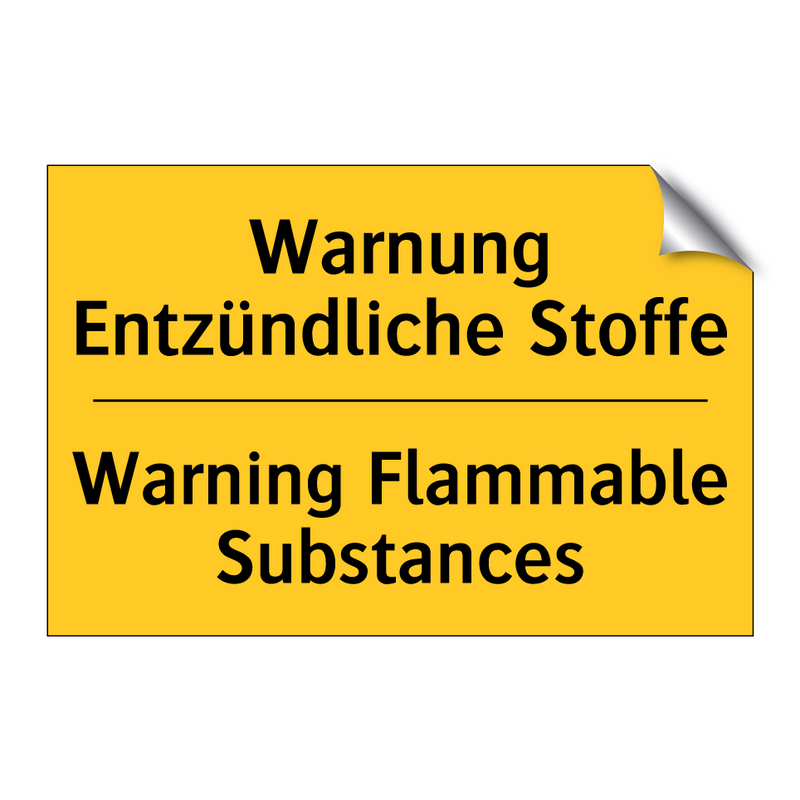 Warnung Entzündliche Stoffe - Warning Flammable Substances