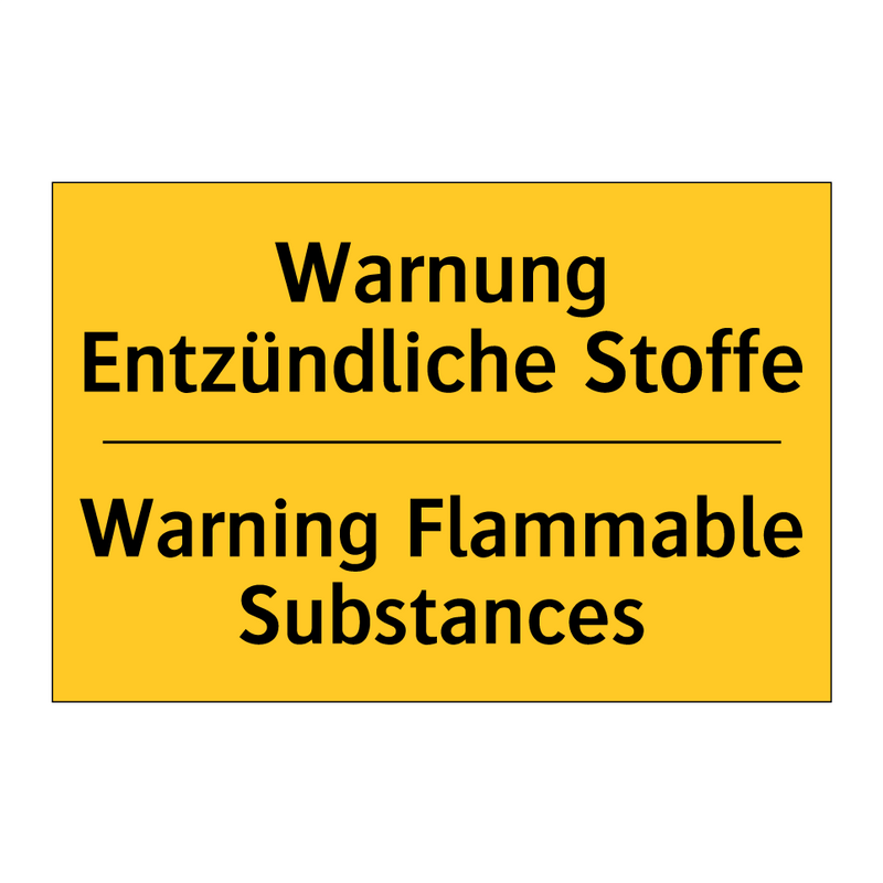 Warnung Entzündliche Stoffe - Warning Flammable Substances