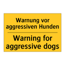 Warnung vor aggressiven Hunden - Warning for aggressive dogs