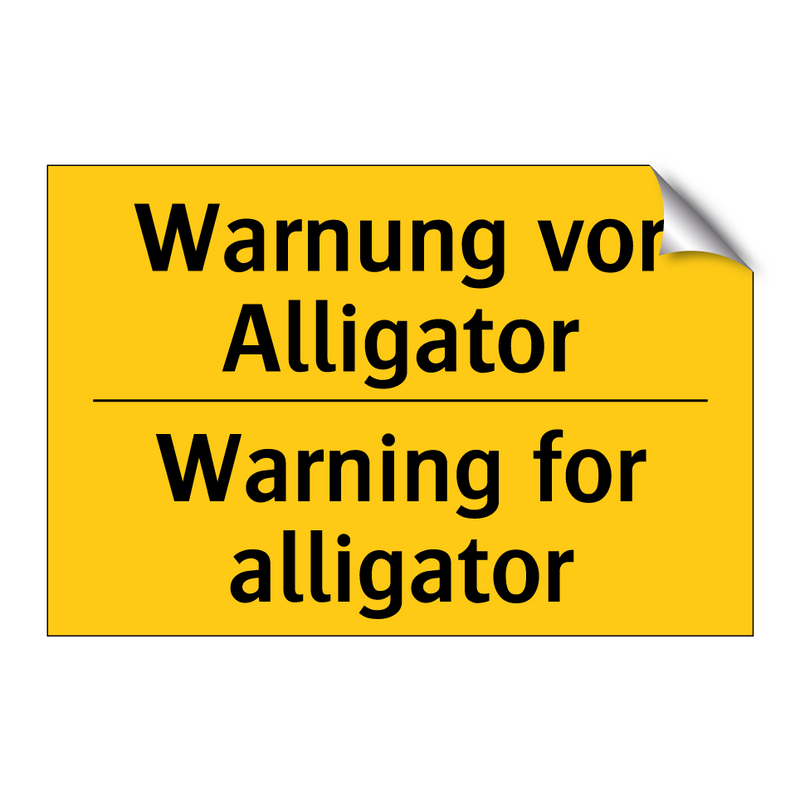 Warnung vor Alligator - Warning for alligator