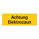 Achtung Elektrozaun
