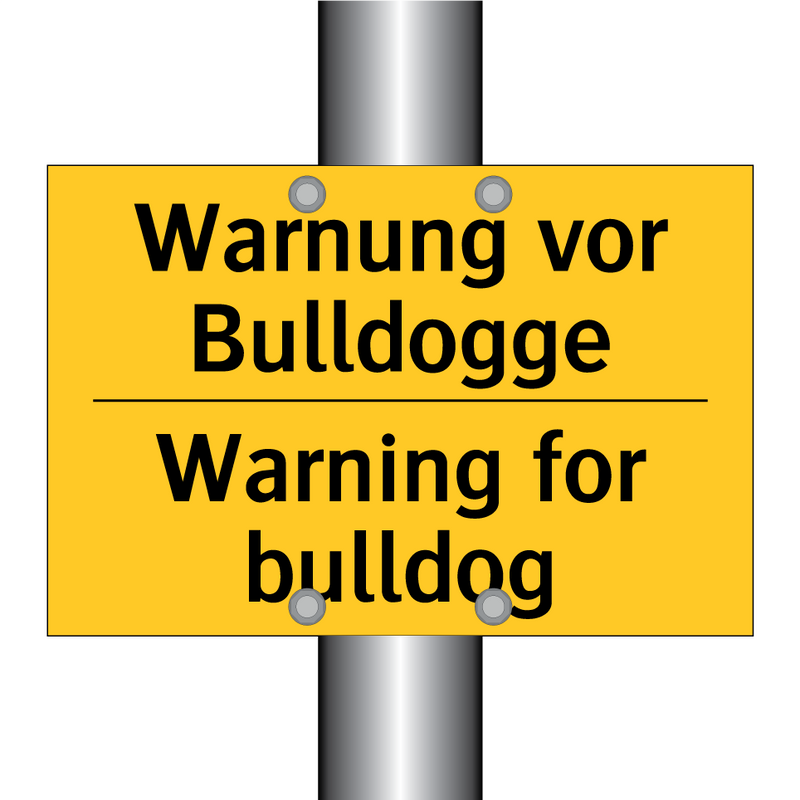 Warnung vor Bulldogge - Warning for bulldog