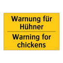 Warnung für Hühner - Warning for chickens