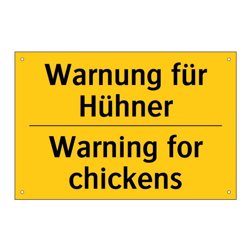 Warnung für Hühner - Warning for chickens