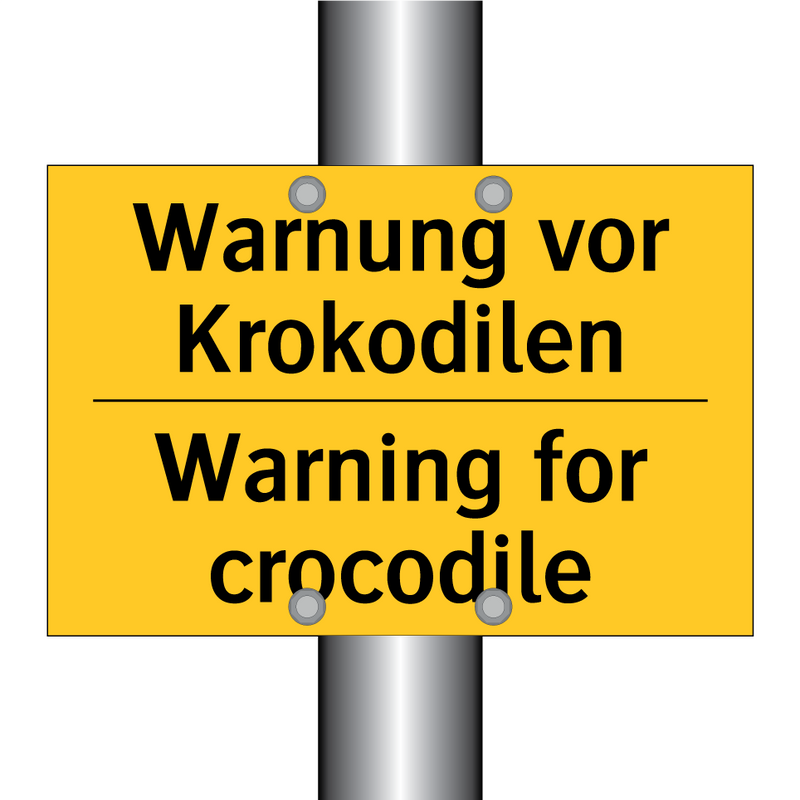 Warnung vor Krokodilen - Warning for crocodile