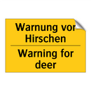 Warnung vor Hirschen - Warning for deer