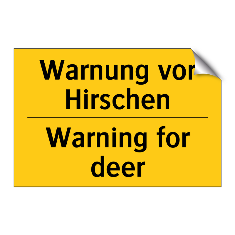 Warnung vor Hirschen - Warning for deer