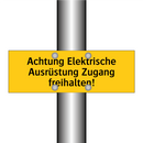 Achtung Elektrische Ausrüstung Zugang freihalten!