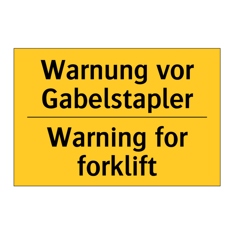 Warnung vor Gabelstapler - Warning for forklift