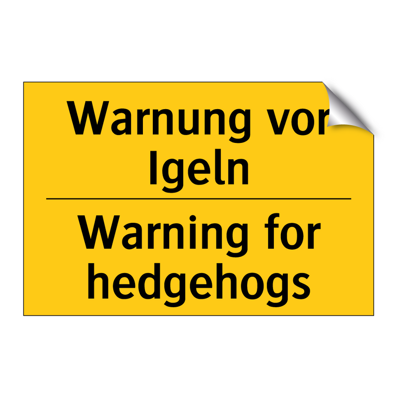 Warnung vor Igeln - Warning for hedgehogs