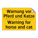 Warnung vor Pferd und Katze - Warning for horse and cat
