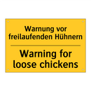 Warnung vor freilaufenden Hühnern/.../ - Warning for loose chickens
