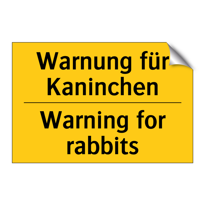 Warnung für Kaninchen - Warning for rabbits