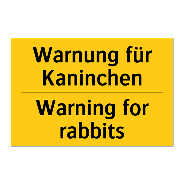 Warnung für Kaninchen - Warning for rabbits