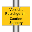 Vorsicht Rutschgefahr - Caution Slippery