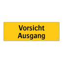 Vorsicht Ausgang