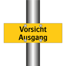 Vorsicht Ausgang